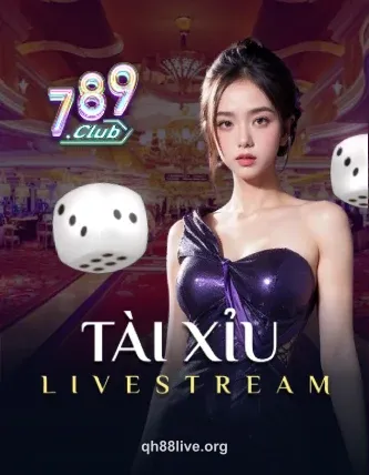 789 Tài Xỉu Live tại qh88 live